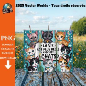 La vie est plus belle avec des chats - 1 fichier - PNG - Vector Worlds