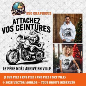 ATTACHEZ VOS CEINTURES, LE PÈRE NOËL ARRIVE EN VILLE – 1 Fichiers SVG, PNG, EPS, DXF | Vector Worlds