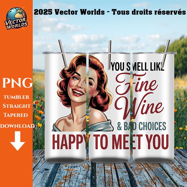 You smell like fine Wine - 1 fichier - PNG - Vector Worlds