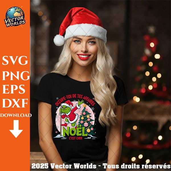 Occupe-toi de tes affaires Noël, c'est cher – 1 Fichiers SVG, PNG, EPS, DXF | Vector Worlds – Image 2