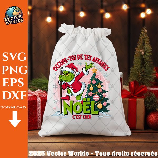 Occupe-toi de tes affaires Noël, c'est cher – 1 Fichiers SVG, PNG, EPS, DXF | Vector Worlds – Image 5