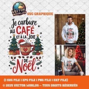 Je carbure au café et à la joie de Noël – 1 Fichiers SVG, PNG, EPS, DXF | Vector Worlds