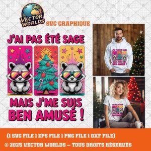 J’ai pas été sage, mais j’me suis ben amusé ! – 1 Fichiers SVG, PNG, EPS, DXF | Vector Worlds