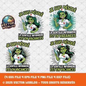 Je suis désolé, la gentille infirmière est en vacances – 4 Fichiers SVG, PNG, EPS, DXF | Vector Worlds