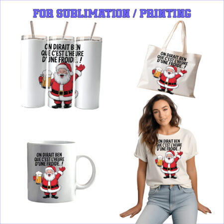 On dirait ben que c’est l’heure d’une froide ! – 1 Premium SVG for Sublimation & Print
