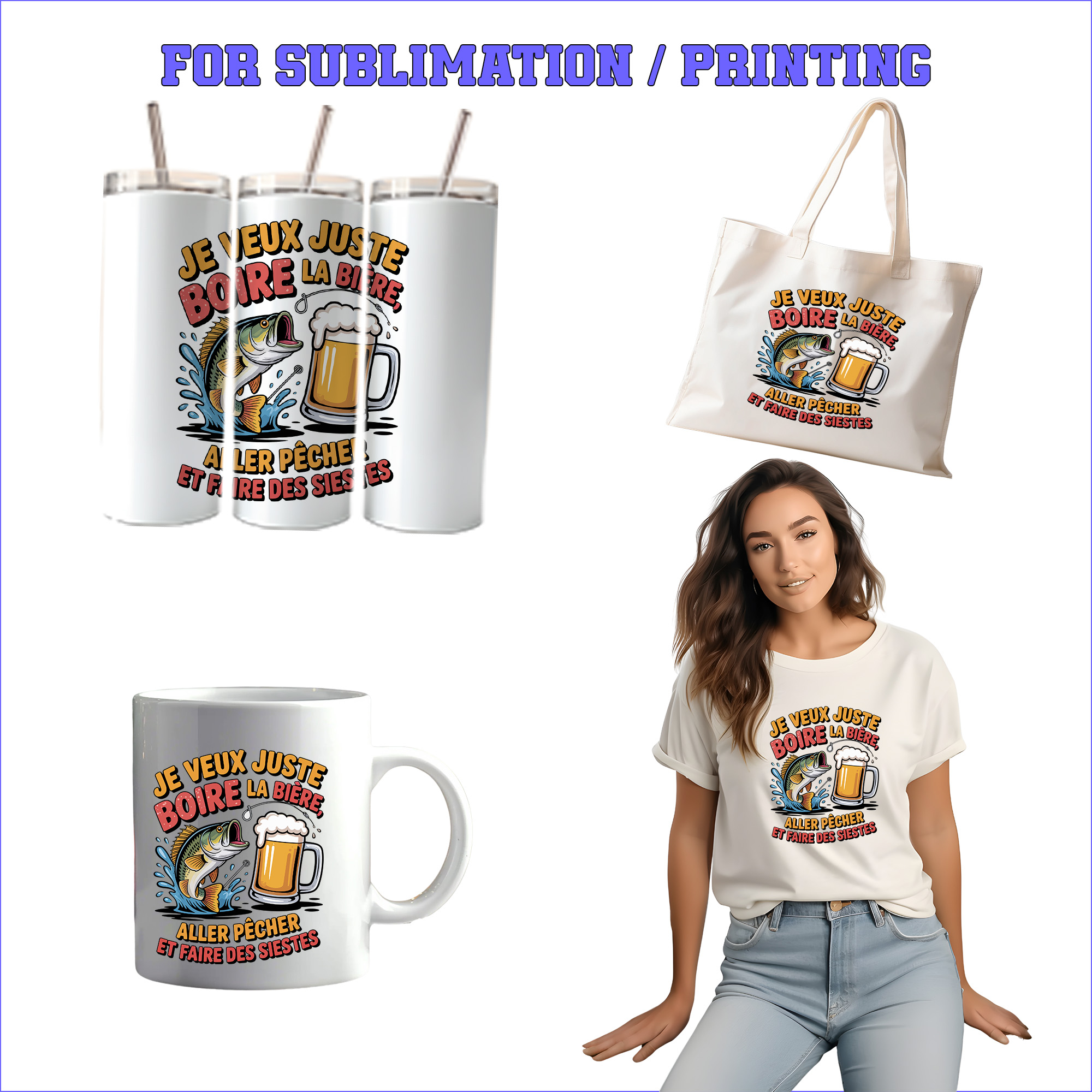JE VEUX JUSTE BOIRE DE LA BIÈRE ALLER PÊCHER ET FAIRE DES SIESTES – 1 Premium SVG for Sublimation & Print - Image 2