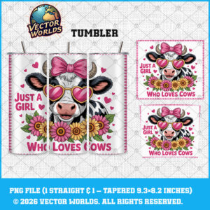 Just a Girl Who Loves Cows Tumbler Wrap