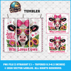 Just a Girl Who Loves Cows Tumbler Wrap