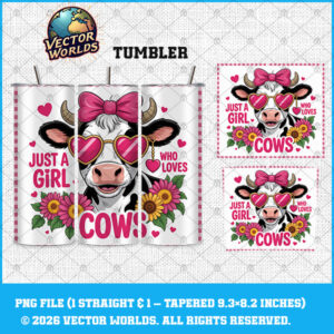 Just a Girl Who Loves Cows Tumbler Wrap