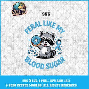 Feral like my blood sugar - SVG