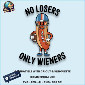 NO LOSERS only WIENERS - SVG Design