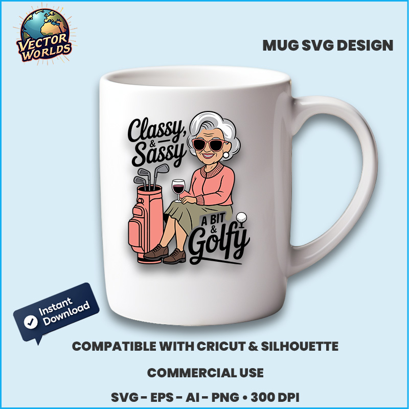 Classy, Sassy & A Bit Golfy - SVG Design - Image 3