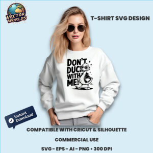 Don’t duck with me! – SVG Design